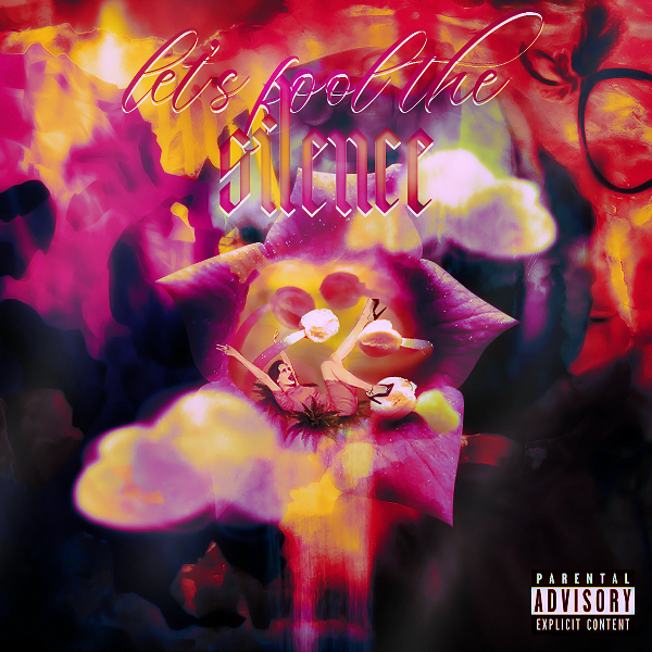 Let's fool the silence, par Sygea