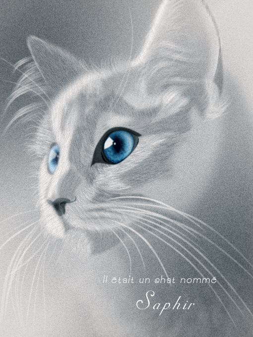 Un chat nommé Saphir, par Tamara