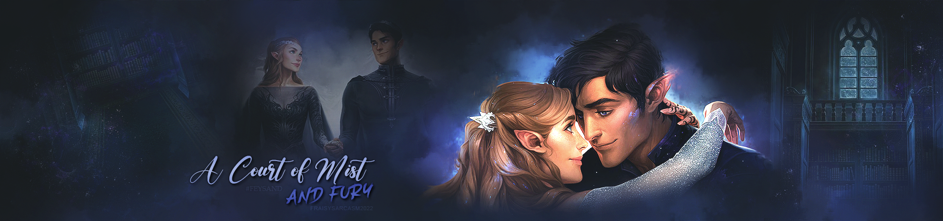 Feysand | A Court of mist and fury, par Fraisy Sarcasm