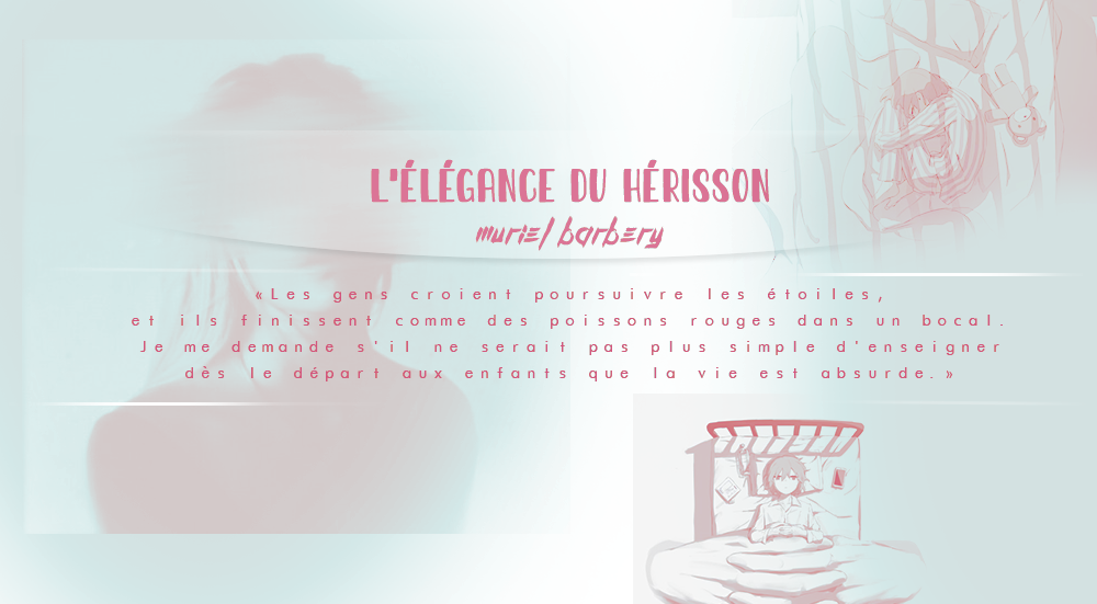 L'élégance du Hérisson, par Azumii