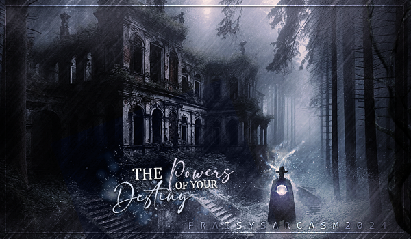 The Powers of your destiny, par Fraisy Sarcasm