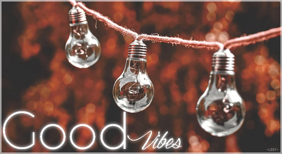 •| Good Vibes, par -Lost-