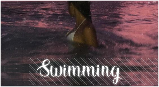 •| Swimming, par -Lost-