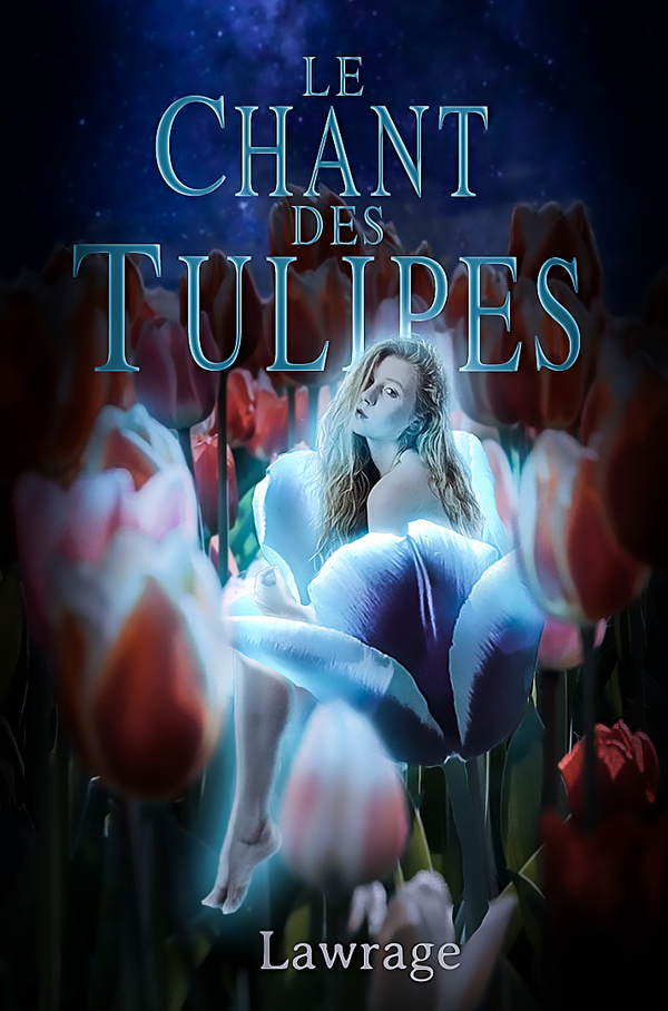 Le Chant des Tulipes, par Lawrage