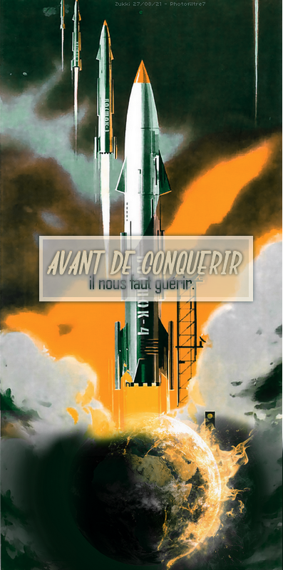 Avant toute conquête : sauver notre planète, par Zukki